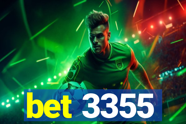 bet 3355